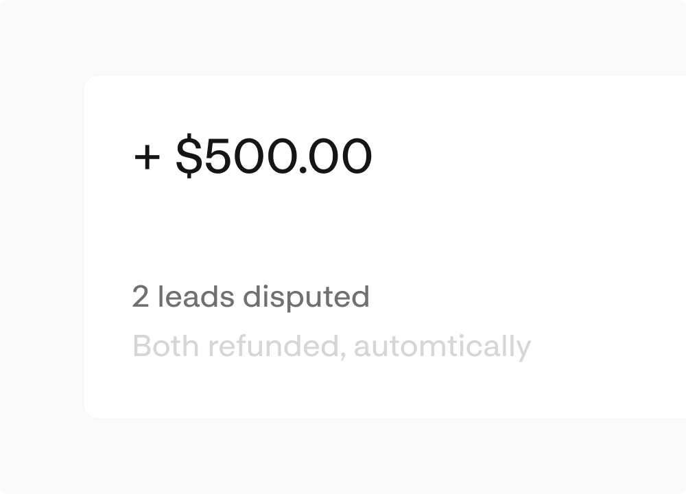 Automatic refund of two disputed leads totaling $500